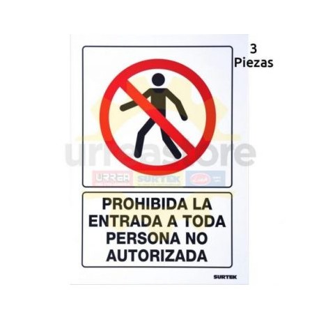 SES40 Señal  pulgadas Prohibida la entrada...